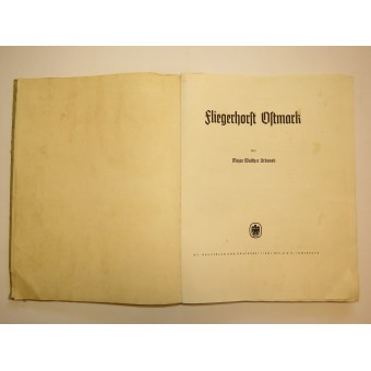 Buch Fliegerhorst Ostmark von Major Walther Urbanek, 1941. Espenlaub militaria